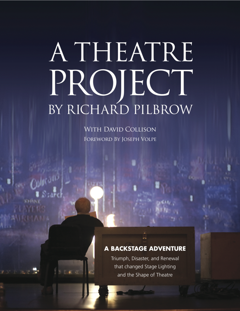 A Theatre Project by Richard Pilbrow Association of British Theatre