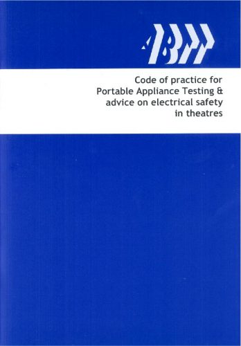 COP004: Portable Appliance Testing and Advice on Electrical Safety in Theatres (2007 Edition)