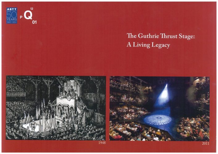 The Guthrie Thrust Stage: A Living Legacy (2011)