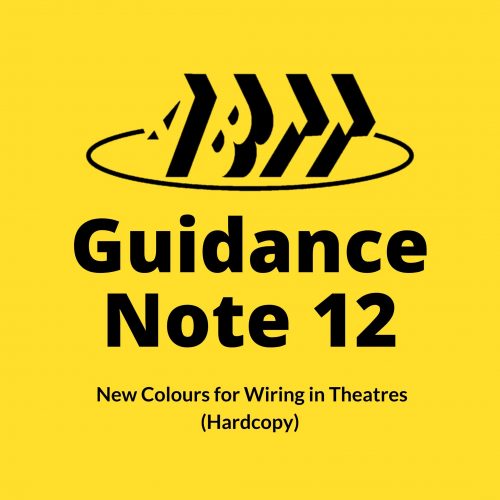 Guidance Note 12 &#8211; New Colours for Wiring in Theatres (Hardcopy)