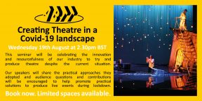 Creating Theatre in a Covid-19 landscape