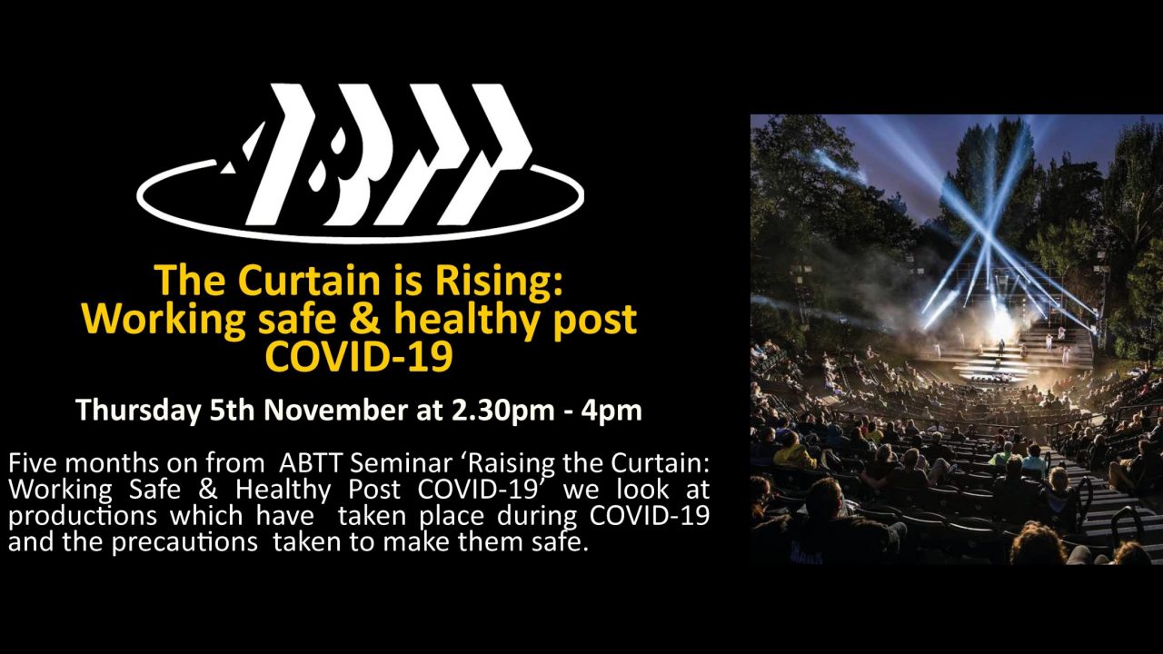 The Curtain is Rising: Working Safe & Healthy during COVID-19