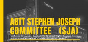 ABTT Stephen Joseph Committee Meeting &#8211; April 2022