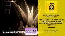 ABTT Seminar: Mental Health, Well-being and Resilience in the Backstage Entertainment Industry