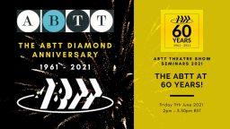 ABTT Seminar: The ABTT at 60 Years!