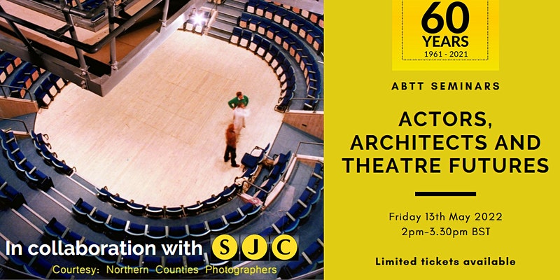 ABTT Seminar: Actors, Architects and Theatre Futures