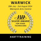 ABTT Silver Award for Stage Technicians (Warwick)