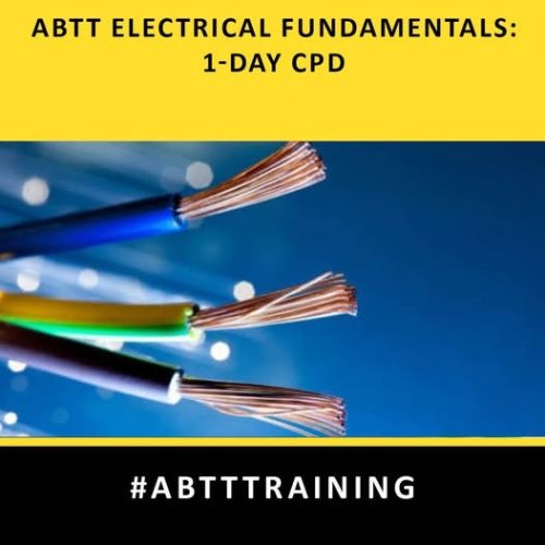 ABTT Electrical Fundamentals Course (1 day) &#8211; Glasgow, February 2027