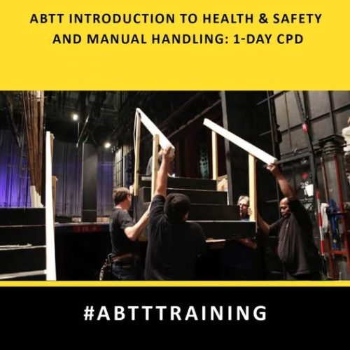ABTT Introduction to Health &#038; Safety and Manual Handling Course (1 day) &#8211; Glasgow, February 2027