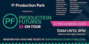 Production Futures on Tour – West Yorkshire