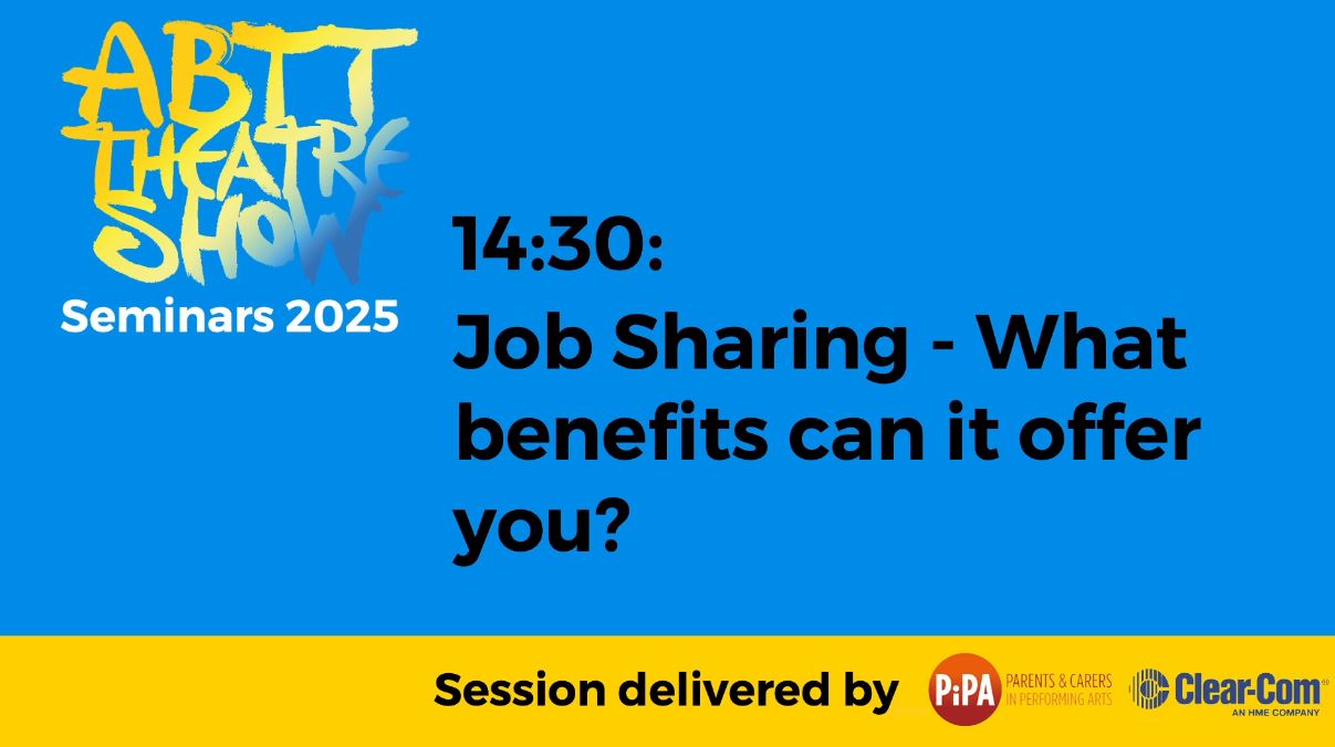 ABTT Seminar: Job Sharing &#8211; what benefits can it offer you?- June 2025