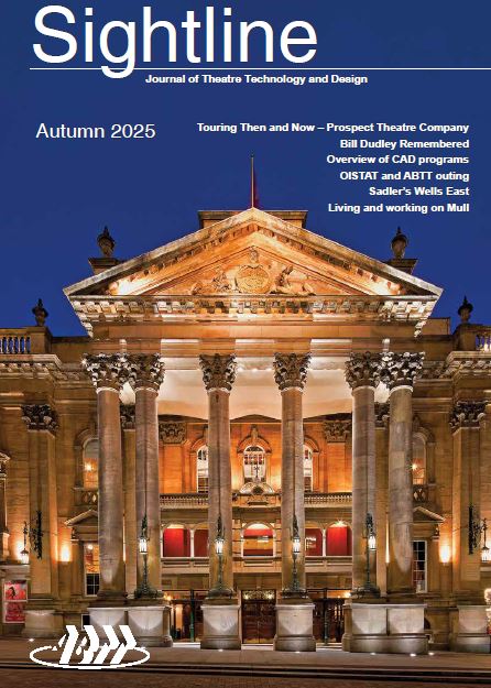 Sightline - Autumn 2025 - Association of British Theatre Technicians
