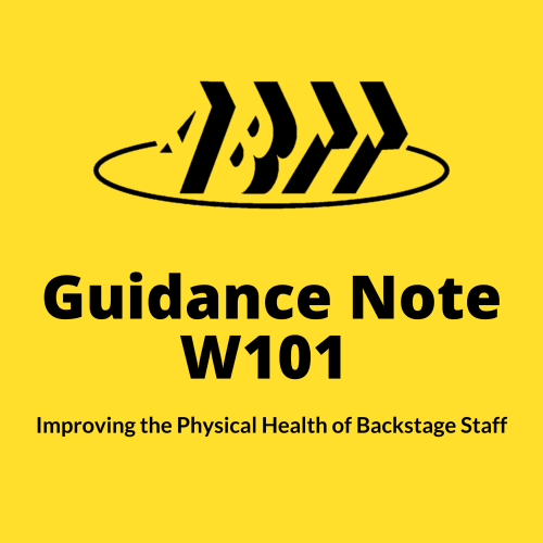 Guidance Note W101 &#8211; Improving the Physical Health of Backstage Staff