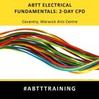 ABTT Electronics Fundamentals: 2-day CPD  (Warwick Arts Centre, Coventry)