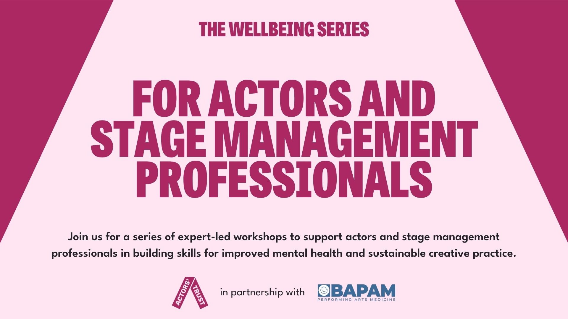 Free Wellbeing Webinar Series for Actors and Stage Management Professionals with the Actor&#8217;s Trust and BAPAM