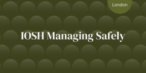 IOSH Managing Safely &#8211; Three-day course