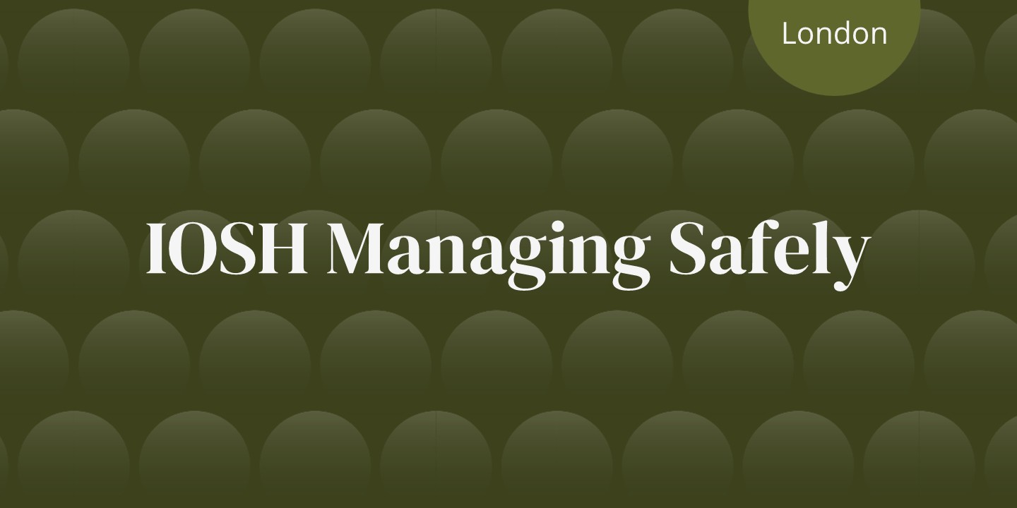 IOSH Managing Safely &#8211; Three-day course